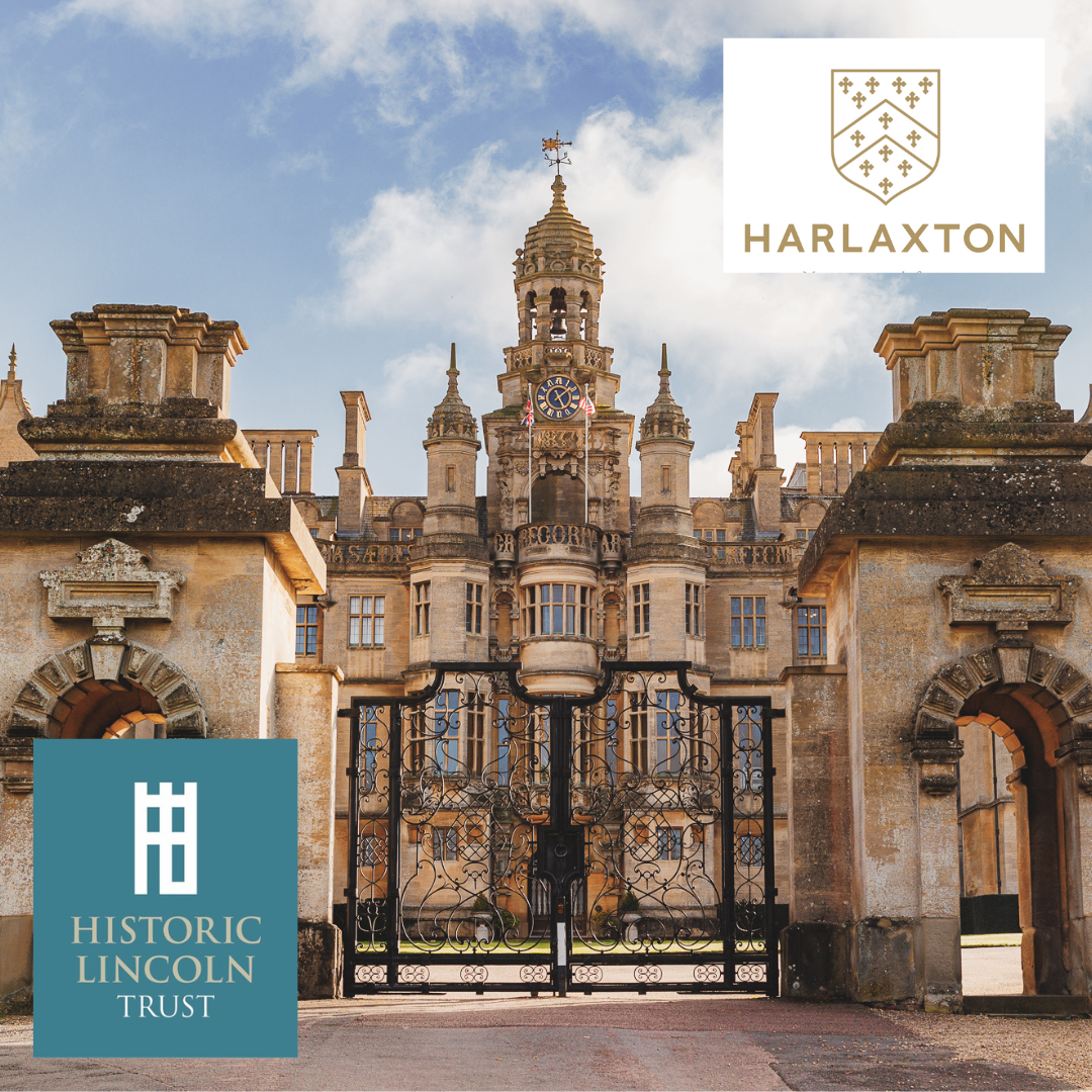 Harlaxton Manor and The Historic Lincoln Trust